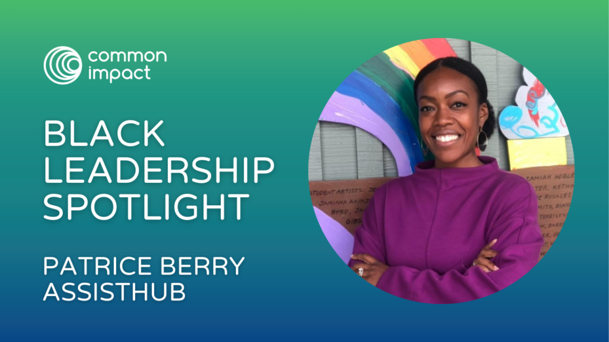 Common Impact Black Leadership Spotlight Patrice Berry Assisthub