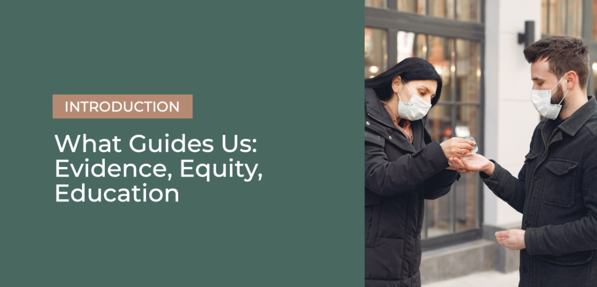 banner image reading "Introduction: What Guides Us: Evidence, Equity, Education
